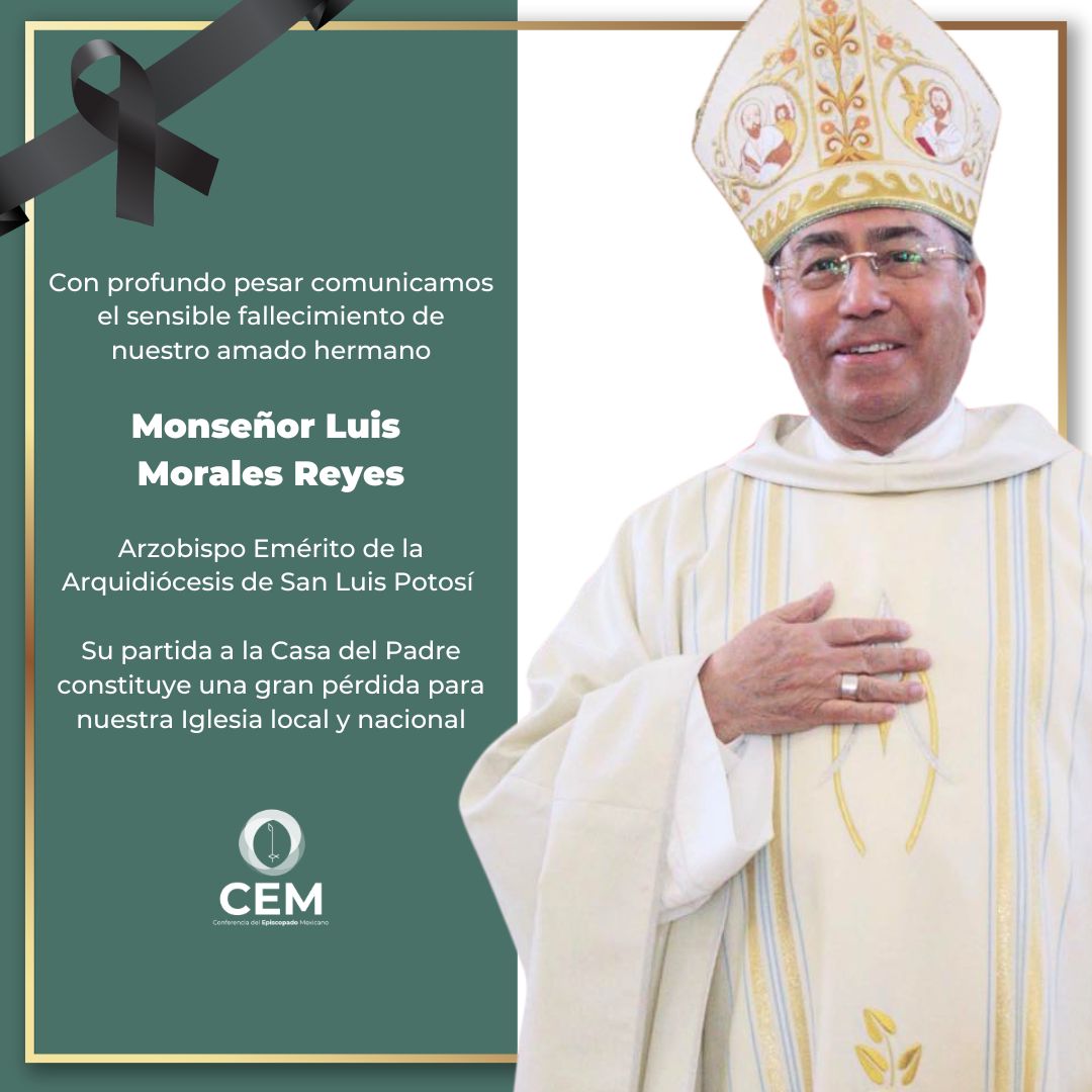 Muere monseñor Luis Morales Reyes arzobispo emérito de la