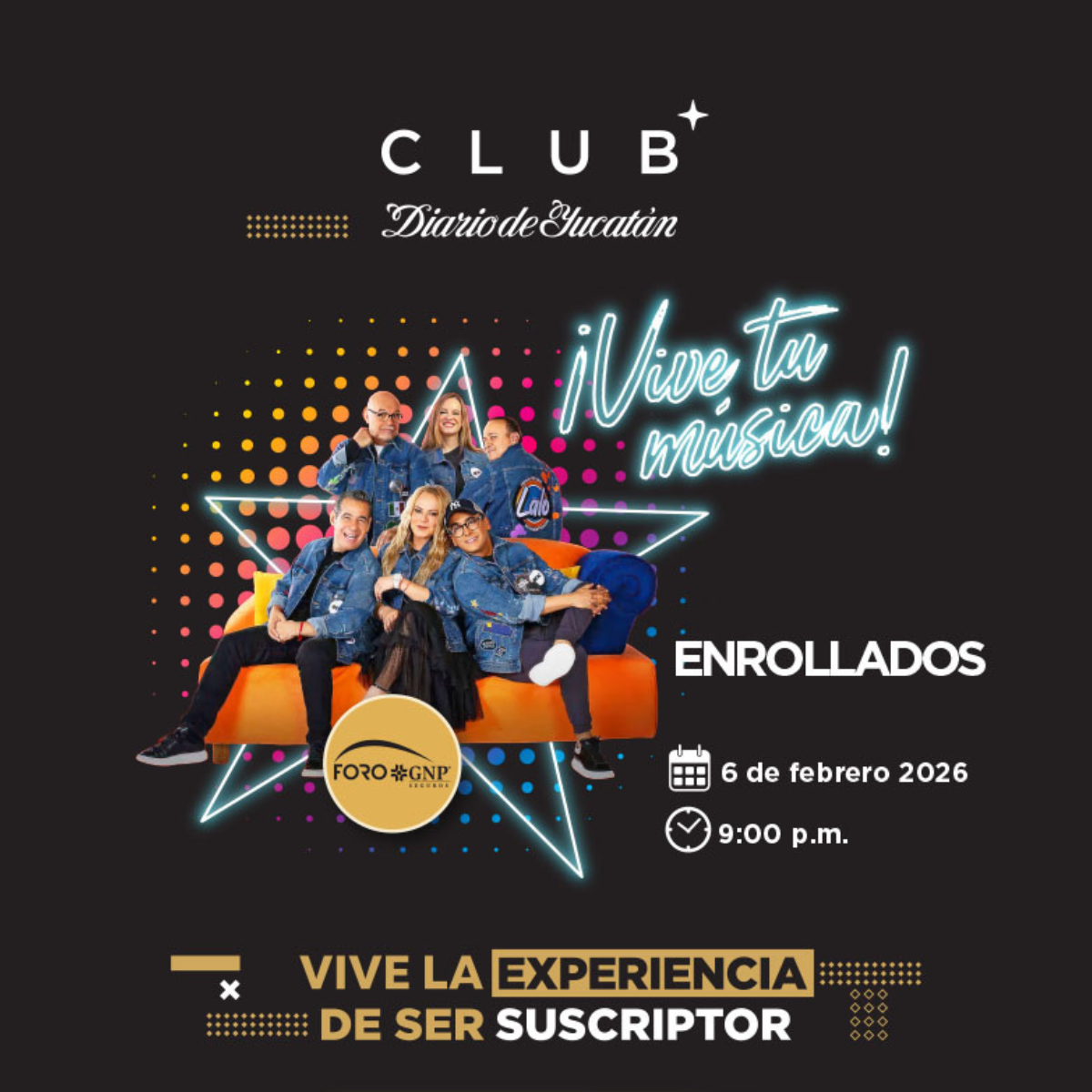 Enrollados en Mérida, Foro GNP Seguros