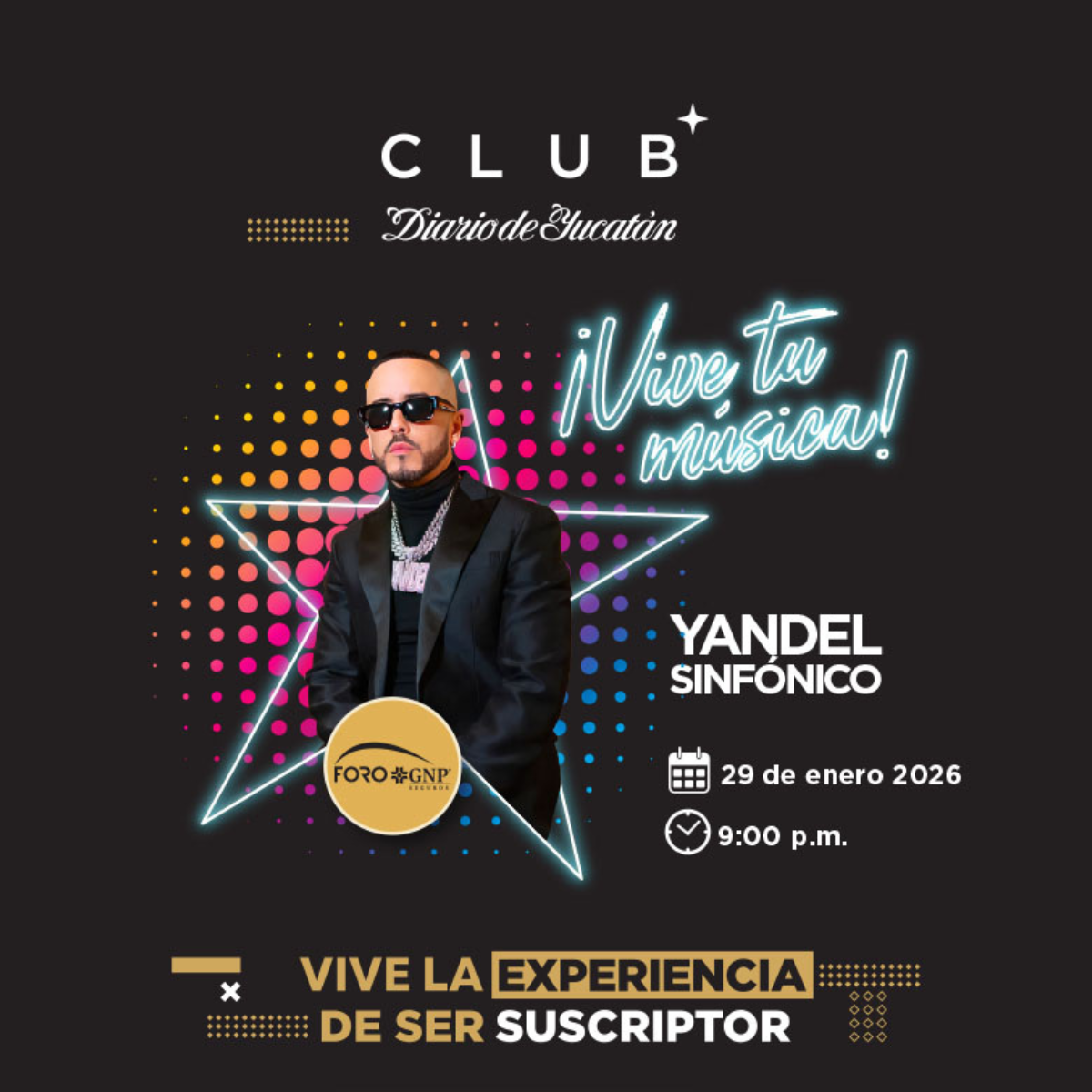 Yandel en Mérida, Foro GNP Seguros